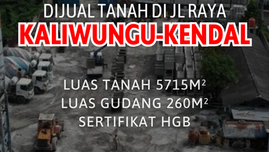 Dijual Tanah Premium di Kendal, Kendal, LT 5715m²